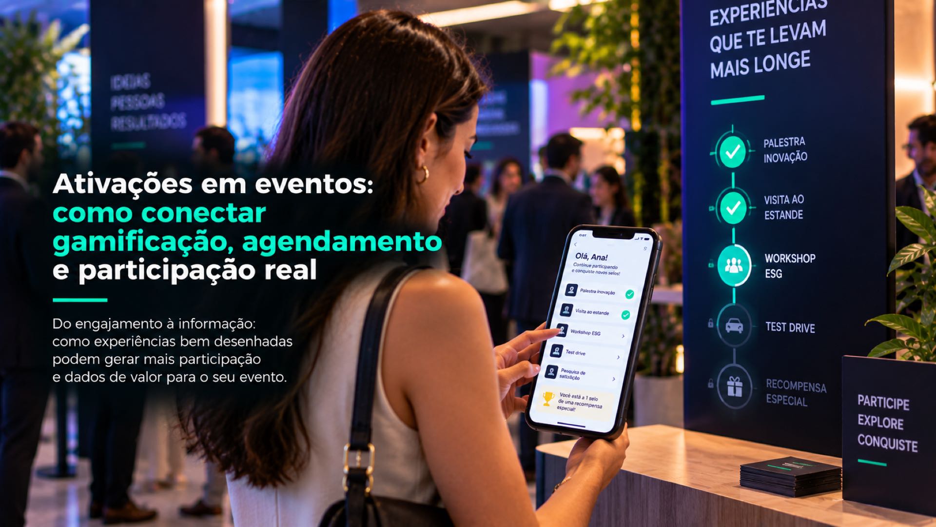 Ativações em eventos: como conectar gamificação, agendamento e participação real