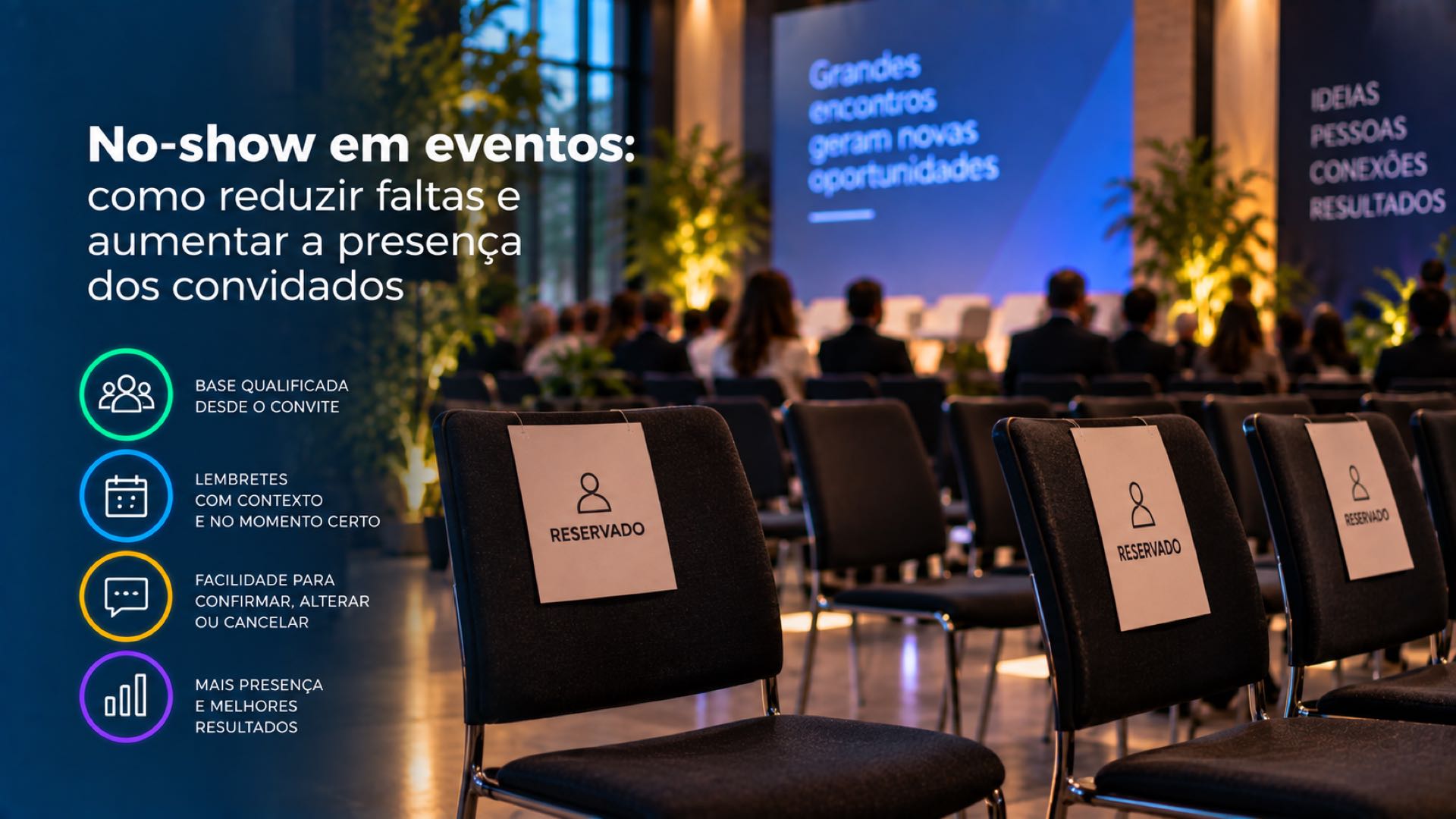 No-show em eventos: como reduzir faltas e aumentar a presença dos convidados